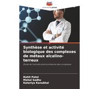 Synthèse et activité biologique des complexes de métaux alcalino-terreux: Étude de l'activité antimicrobienne des complexes