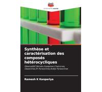 Synthèse et caractérisation des composés hétérocycliques