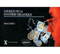 [Synthèse organique: Logique de la synthèse organique