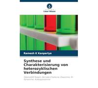 Synthese und Charakterisierung von heterozyklischen Verbindungen