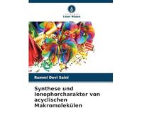 Synthese und Ionophorcharakter von acyclischen Makromolekülen