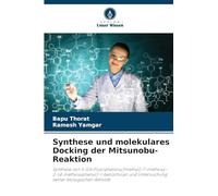Synthese und molekulares Docking der Mitsunobu-Reaktion