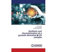 Synthesis and characterization of a pyrazole derivative-β-CD complex