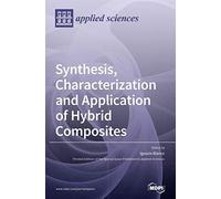 Synthesis, Characterization And Application Of Hybrid Composites