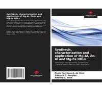 Synthesis, Characterization And Application Of Mg-Al, Zn-Al And Mg-Fe Hdls