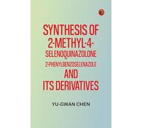 Synthesis of 2-methyl-4-selenoquinazolone 2-phenylbenzoselenazole and its derivatives