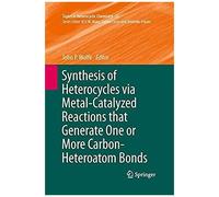 Synthesis Of Heterocycles Via Metal-Catalyzed Reactions That Generate One Or More Carbon-Heteroatom Bonds