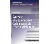 Synthesis of Medium-sized Cycloalkenes Via Fused-cyclobutenes