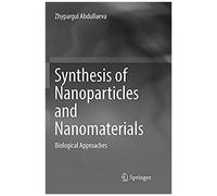 Synthesis Of Nanoparticles And Nanomaterials
