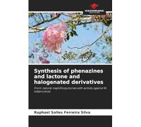 Synthesis of phenazines and lactone and halogenated derivatives