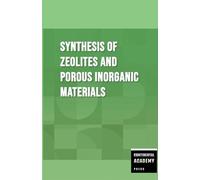 Synthesis of Zeolites and Porous Inorganic Materials