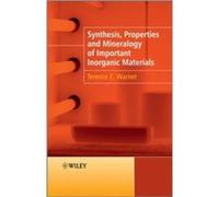 Synthesis Properties and Mineralogy of Important Inorganic Materials by Terence E. University of Southern Denmark Warner Paperback Book Terence E Warner (Auteur)