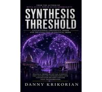 Synthesis Threshold: Civilizational Continuity, Geoism, and the Evolution of Political Order