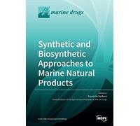 Synthetic And Biosynthetic Approaches To Marine Natural Products