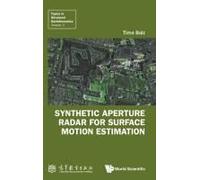 Synthetic Aperture Radar For Surface Motion Estimation