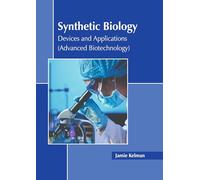Synthetic Biology: Devices and Applications