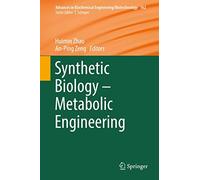 Synthetic Biology - Metabolic Engineering