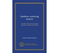 Synthetic colouring matters: dyestuffs derived from pyridine, quinoline, acridine and xanthene