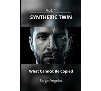 SYNTHETIC TWIN: What Cannot Be Copied