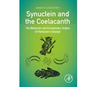 Synuclein and the Coelacanth: The Molecular and Evolutionary Origins of Parkinson's Disease