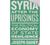 Syria after the Uprisings by Joseph Daher Unknown (Auteur)