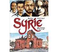 Syrie Edmond Baudoin (Auteur), Vincent Gelot (Auteur)