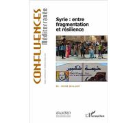 Syrie : entre fragmentation et résilience Hiver 2016-2017 - Elisabeth Longuenesse - L'harmattan - broché - Revue