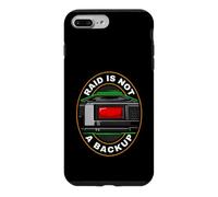 Sysadmin IT Tech Raid is Not A Backup Coque pour iPhone 7 Plus/8 Plus