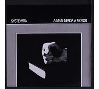 SYSTEM 56 - a man needs a motor / shapes of things 45 rpm single