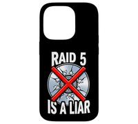 System Administrator Raid 5 is A Liar Server Tech Coque pour iPhone 14 Pro