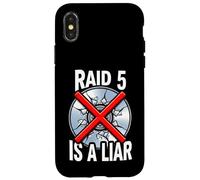 System Administrator Raid 5 is A Liar Server Tech Coque pour iPhone X/XS