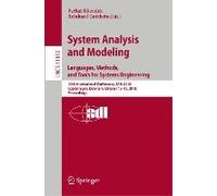 System Analysis And Modeling. Languages, Methods, And Tools For Systems Engineering