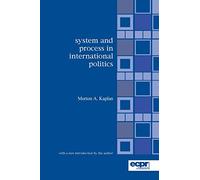 System and Process in International Politics