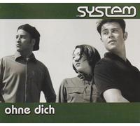 System,das - Ohne Dich [Import]
