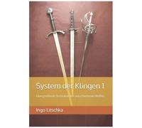 System Der Klingen 1: ÃBergreifende Techniken Bei Verschiedenen Waffen