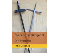 System der Klingen 9: Die Mordaxt