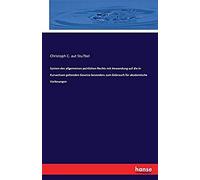System Des Allgemeinen Peinlichen Rechts Mit Anwendung Auf Die In Kursachsen Geltenden Gesetze Besonders Zum Gebrauch Für Akademische Vorlesungen