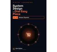 System Design in One Easy Piece: Amazon Dynamo