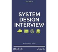 System Design Interview - An insider's guide