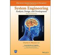 System Engineering Analysis, Design, and Development: Concepts, Principles, and Practices