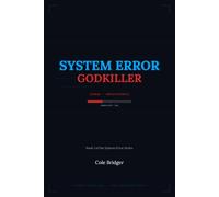 System Error: Godkiller: [ERROR - UNREGISTERED]