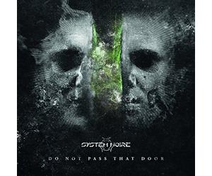 System Noire - Do Not Pass That Door