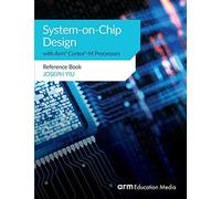 System-On-Chip Design With Arm® Cortex®-M Processors