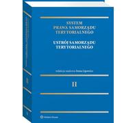 System Prawa Samorz¹du Terytorialnego. Volume 2, Ustrój samorz¹du terytorialnego Irena Lipowicz (Buch auf Polnisch)
