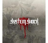 System Shock - Urban Rage