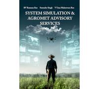 System Simulation and Agromet Advisory Services