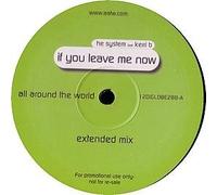 System, the Ft Kerri B - If You Leave Me Now [Import]