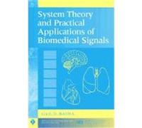 System Theory and Practical Applications of Biomedical Signals Baura, Gail D. (Auteur)