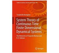 System Theory Of Continuous Time Finite Dimensional Dynamical Systems