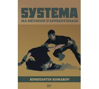 SYSTEMA ma Méthode d'Apprentissage par Konstantin Komarov